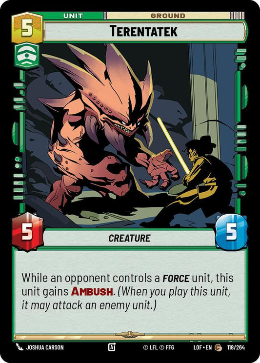 Star Wars: Unlimited Legends of the Force Terentatek 118/264 Common