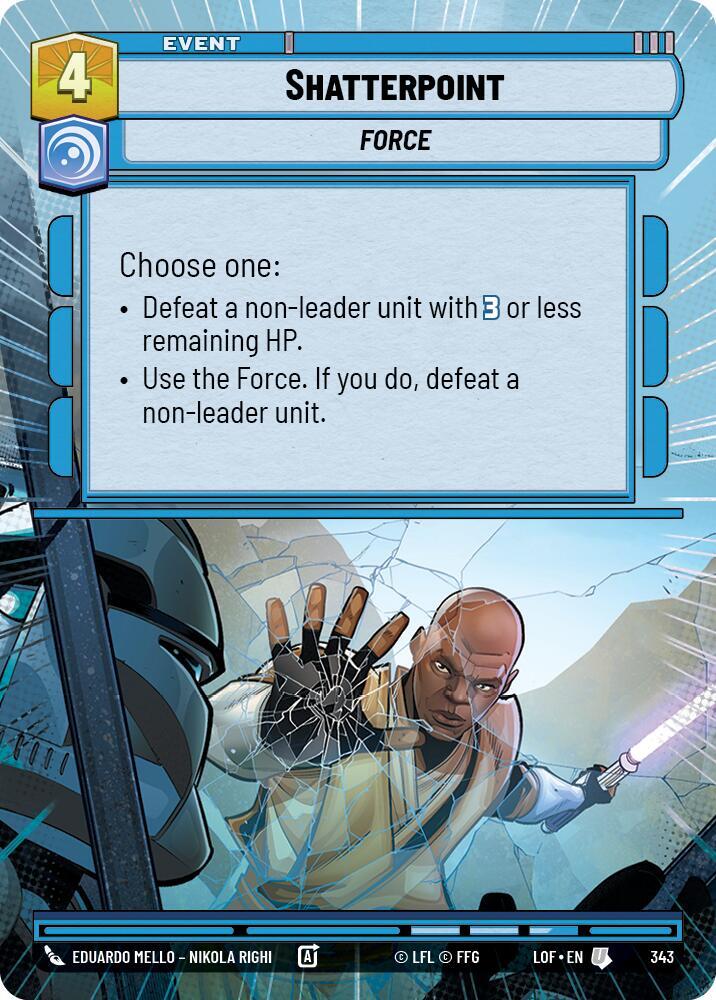 Star Wars: Unlimited Legends of the Force Shatterpoint (Hyperspace) 343 Uncommon