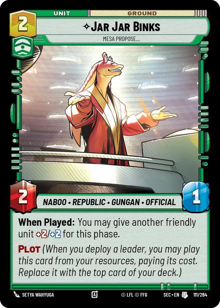 Star Wars Unlimited Secrets of Power Jar Jar Binks - Mesa Propose 111/264 Uncommon Near Mint