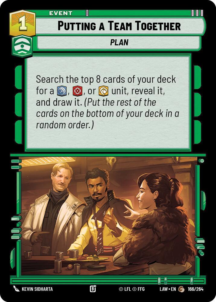 Star Wars: Unlimited A Lawless Time Putting a Team Together 166/264 Common Near Mint