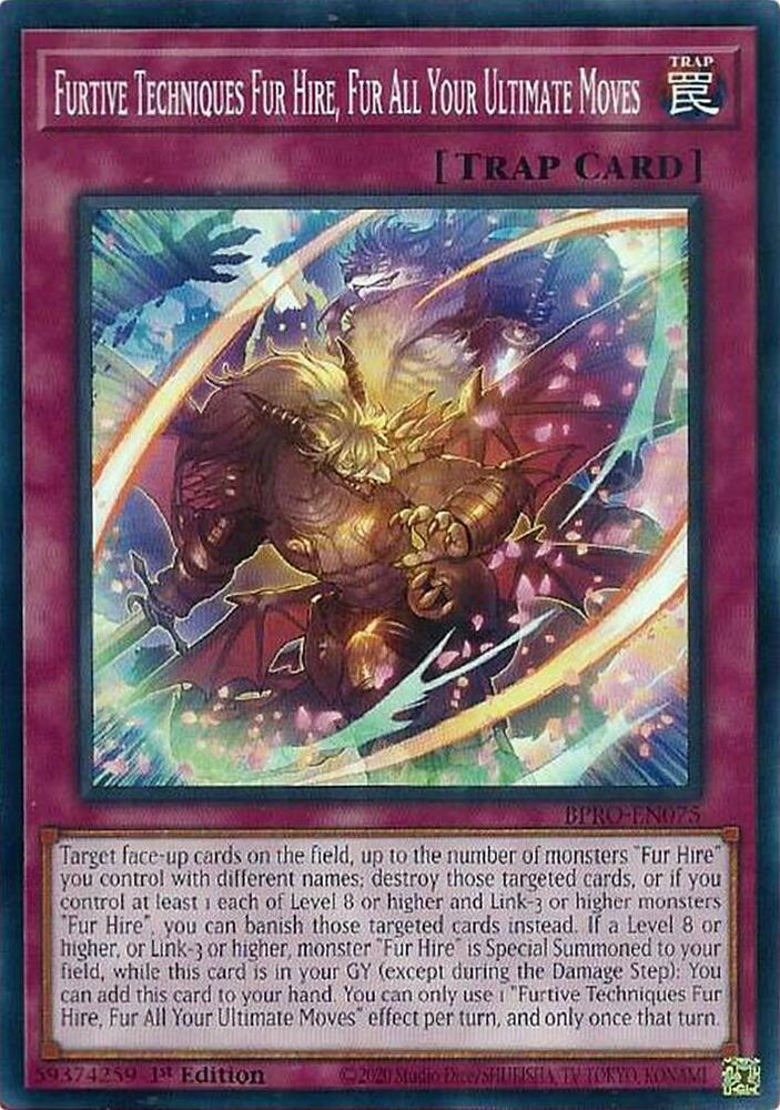 YuGiOh Burst Protocol Furtive Techniques Fur Hire, Fur All Your Ultimate Moves BPRO-EN075 Common Near Mint 1st Edition