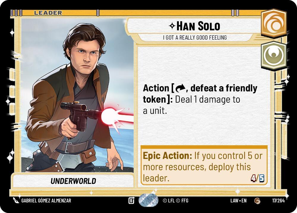 Star Wars: Unlimited A Lawless Time Han Solo - I Got a Really Good Feeling 17/264 Common Near Mint