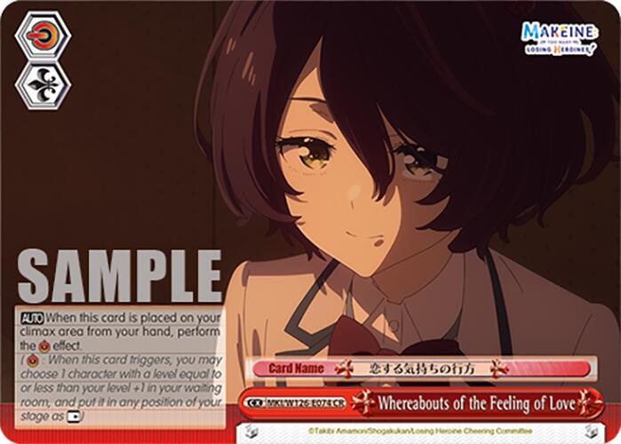 Weiss Schwarz Makeine: Too Many Losing Heroines! Whereabouts of the Feeling of Love MKI/W126-E074 CR Climax Rare Near Mint