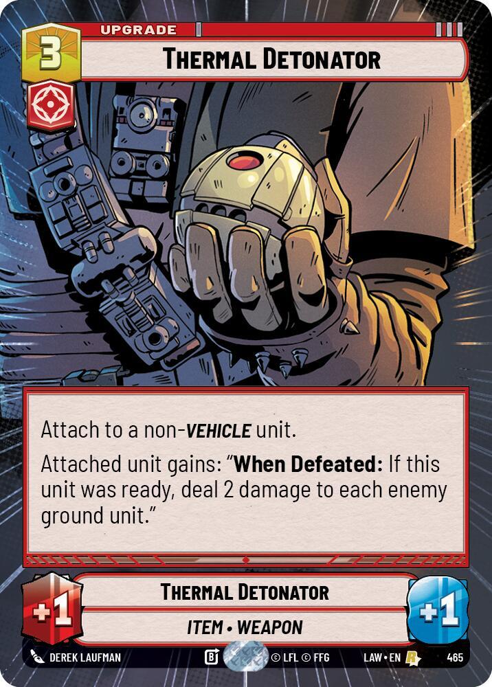 Star Wars: Unlimited A Lawless Time Thermal Detonator (Hyperspace) 465 Rare Near Mint