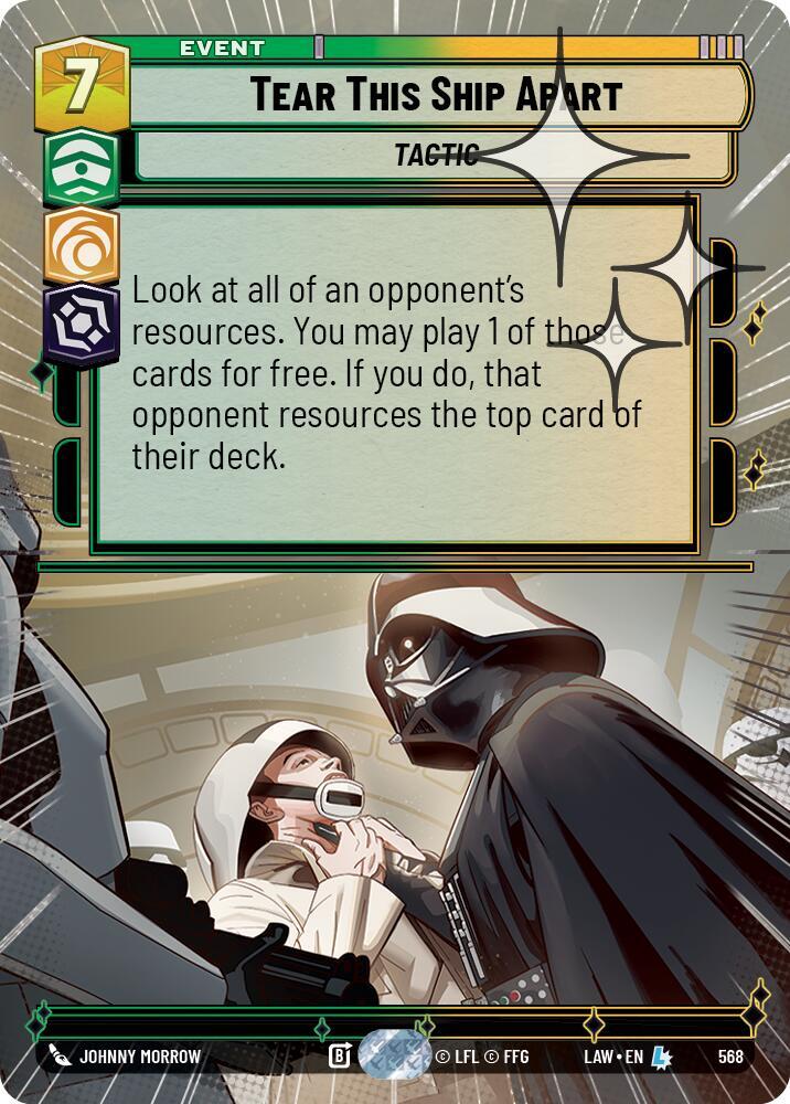 Star Wars: Unlimited A Lawless Time Tear This Ship Apart (Hyperspace Foil) 568 Legendary Near Mint Foil