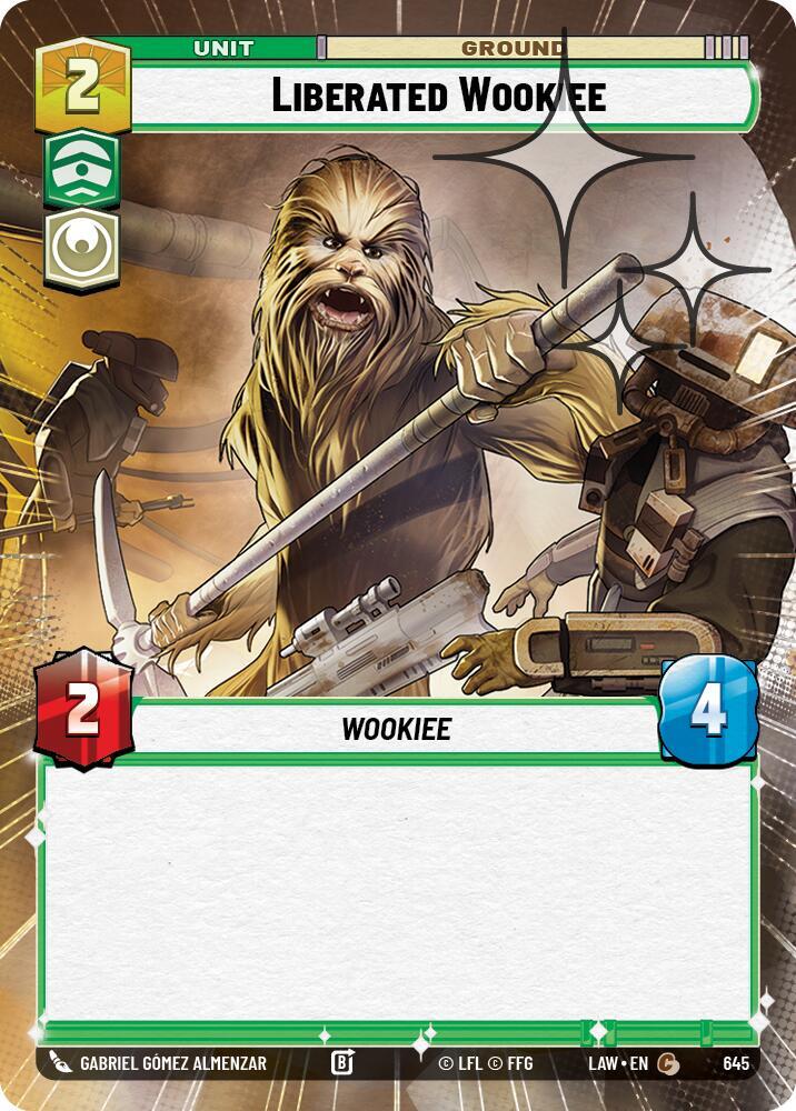 Star Wars: Unlimited A Lawless Time Liberated Wookie (Hyperspace Foil) 645 Common Near Mint Foil