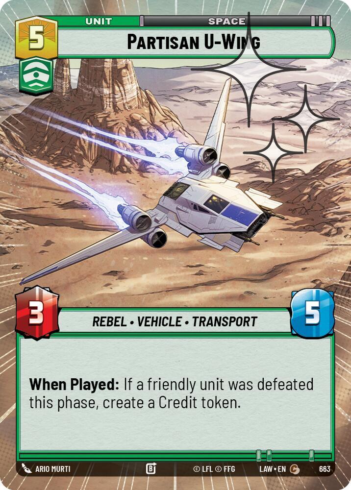 Star Wars: Unlimited A Lawless Time Partisan U-Wing (Hyperspace Foil) 663 Common Near Mint Foil