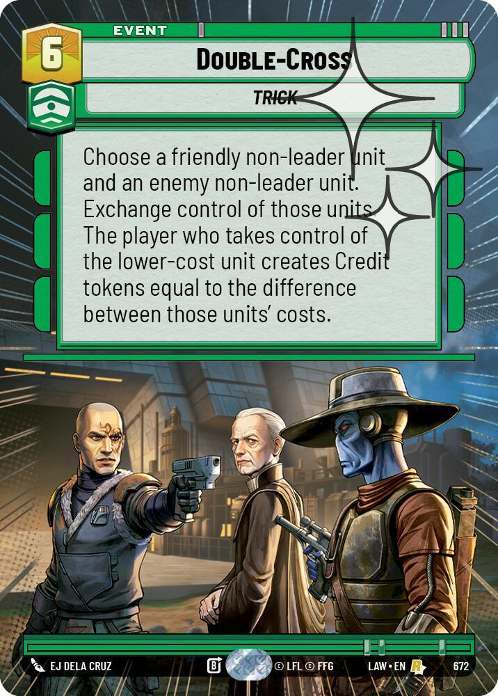 Star Wars: Unlimited A Lawless Time Double-Cross (Hyperspace Foil) 672 Rare Near Mint Foil