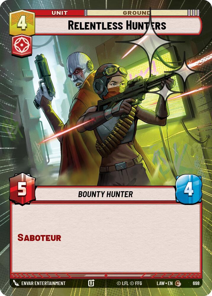 Star Wars: Unlimited A Lawless Time Relentless Hunters (Hyperspace Foil) 698 Common Near Mint Foil