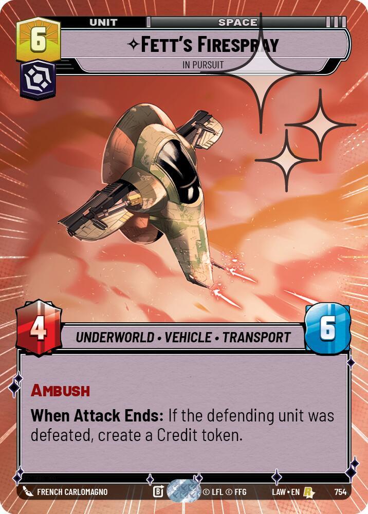 Star Wars: Unlimited A Lawless Time Fett's Firespray - In Pursuit (Hyperspace Foil) 754 Rare Near Mint Foil