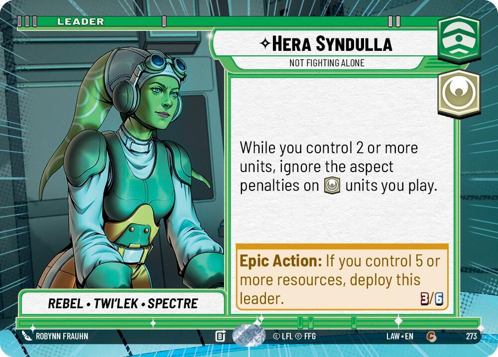 Star Wars: Unlimited A Lawless Time Hera Syndulla - Not Fighting Alone (Hyperspace) 273 Common Near Mint