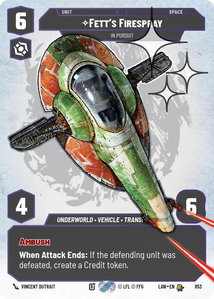 Star Wars: Unlimited A Lawless Time Fett's Firespray - In Pursuit (Prestige Foil) 853 Rare Near Mint Foil