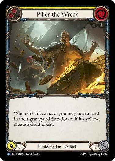 Flesh & Blood TCG High Seas Pilfer the Wreck (Yellow) SEA139 Rare Near Mint