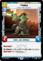 Star Wars: Unlimited Legends of the Force Yaddle - A Chance To Make Things Right 045/264 Rare