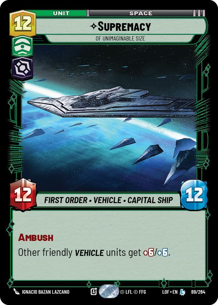 Star Wars: Unlimited Legends of the Force Supremacy - Of Unimaginable Size 089/264 Legendary