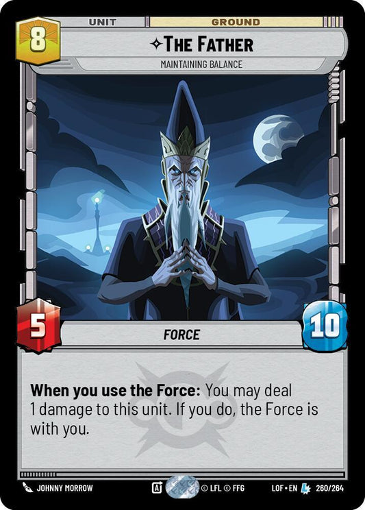 Star Wars: Unlimited Legends of the Force The Father - Maintaining Balance 260/264 Legendary