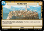Star Wars: Unlimited Legends of the Force The Holy City // Experience 030/264 // T01/T03 Common