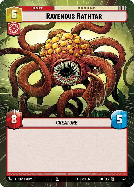 Star Wars: Unlimited Legends of the Force Ravenous Rathtar (Hyperspace) 432 Common