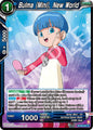 Dragon Ball Super CCG Prismatic Clash Bulma (Mini), New World BT28-037 Common Near Mint