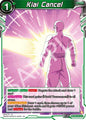 Dragon Ball Super CCG Prismatic Clash Kiai Cancel BT28-076 Uncommon Near Mint Foil