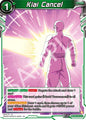 Dragon Ball Super: Masters Prismatic Clash Kiai Cancel BT28-076 Uncommon