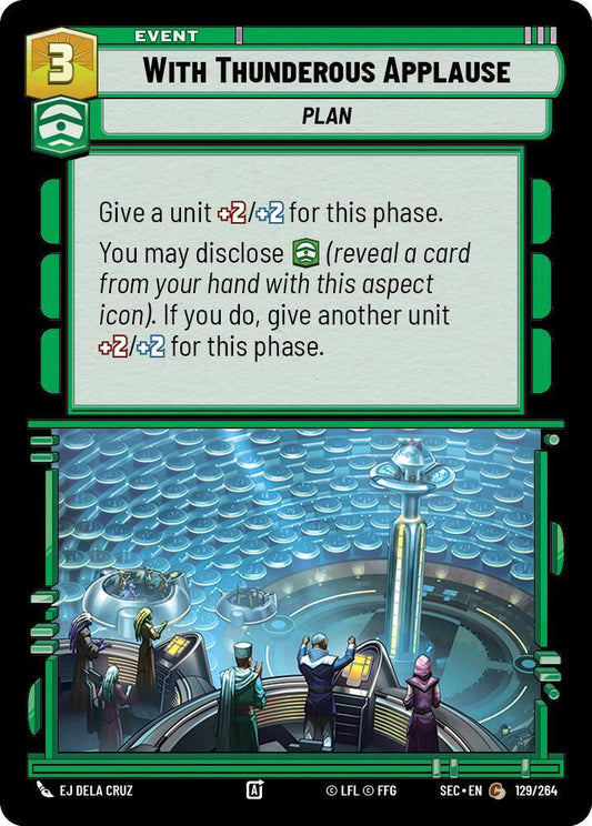 Star Wars Unlimited Secrets of Power With Thunderous Applause 129/264 Common Near Mint