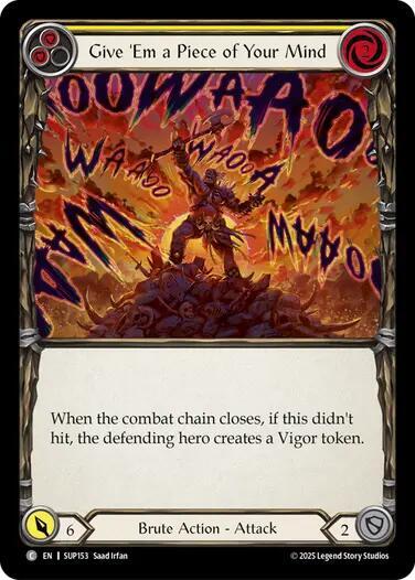 Flesh & Blood TCG Super Slam Give 'Em a Piece of Your Mind (Yellow) SUP153 Common Near Mint Rainbow Foil