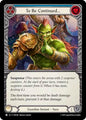 Flesh & Blood TCG Super Slam To Be Continued... SUP208 Common Near Mint