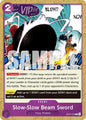 One Piece Card Game Premium Booster -The Best- Vol. 2 Slow-Slow Beam Sword (Reprint) OP07-076 C