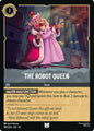 Lorcana TCG Whispers in the Well The Robot Queen 199/204 Uncommon Near Mint