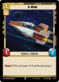 Star Wars Unlimited Secrets of Power A-Wing (Foil) 723 Common Near Mint Foil