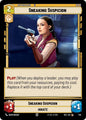 Star Wars Unlimited Secrets of Power Sneaking Suspicion (Foil) 736 Common Near Mint Foil