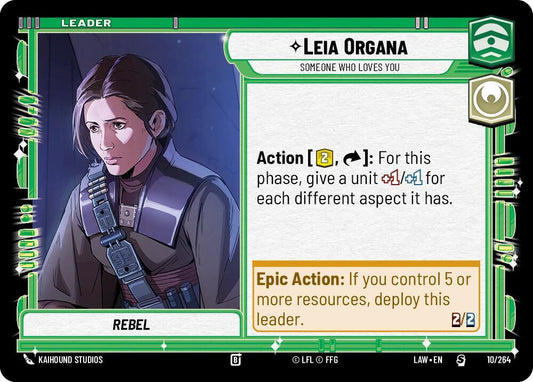 Star Wars: Unlimited A Lawless Time Leia Organa - Someone Who Loves You 10/264 Special Near Mint