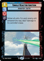 Star Wars: Unlimited A Lawless Time Single Reactor Ignition 44/264 Legendary Near Mint
