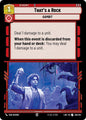 Star Wars: Unlimited A Lawless Time That's a Rock 206/264 Uncommon Near Mint