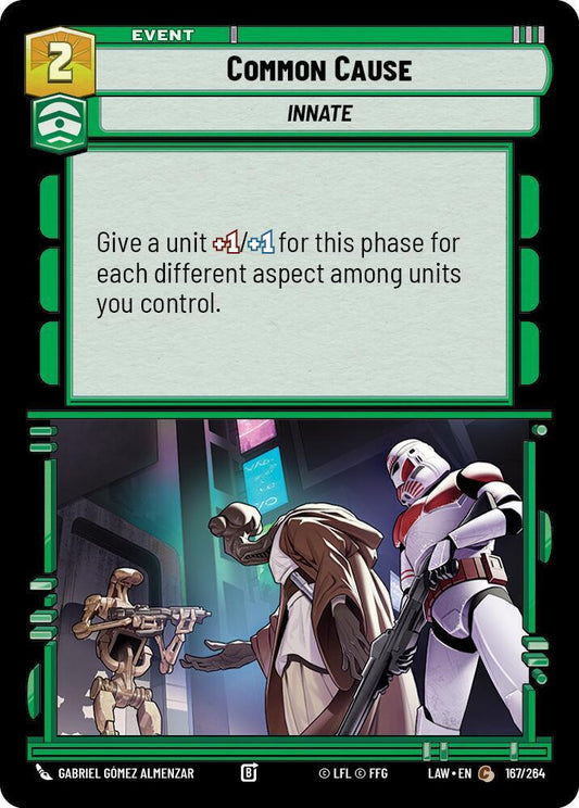 Star Wars: Unlimited A Lawless Time Common Cause 167/264 Common Near Mint