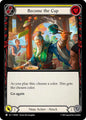 Flesh & Blood TCG Compendium of Rathe Become The Cup (Yellow) PEN041 Common Near Mint