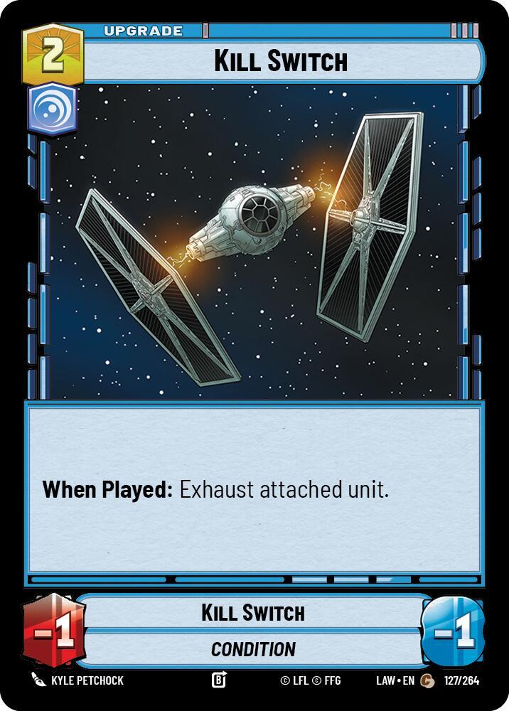 Star Wars: Unlimited A Lawless Time Kill Switch 127/264 Common Near Mint