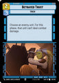 Star Wars: Unlimited A Lawless Time Betrayed Trust 130/264 Uncommon Near Mint