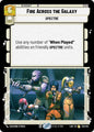 Star Wars: Unlimited A Lawless Time Fire Across the Galaxy 256/264 Rare Near Mint