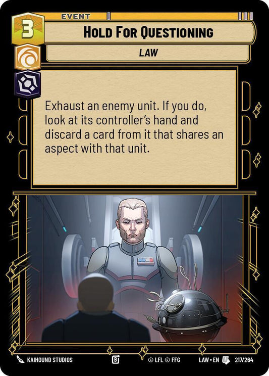 Star Wars: Unlimited A Lawless Time Hold for Questioning 217/264 Uncommon Near Mint