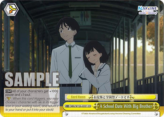 Weiss Schwarz Makeine: Too Many Losing Heroines! A School Date With Big Brother MKI/W126-E031 CR Climax Rare Near Mint