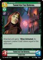 Star Wars: Unlimited A Lawless Time Targeted for Removal 141/264 Uncommon Near Mint