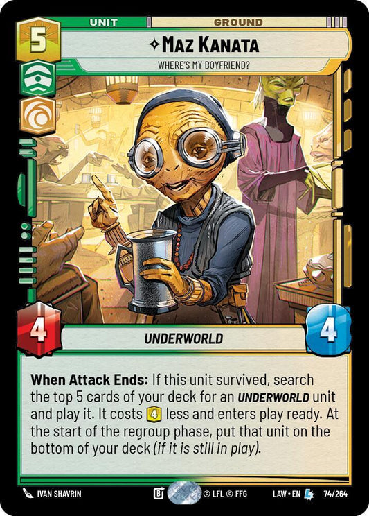 Star Wars: Unlimited A Lawless Time Maz Kanata - Where's My Boyfriend? 74/264 Legendary Near Mint