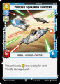 Star Wars: Unlimited A Lawless Time Phoenix Squadron Fighters 110/264 Common Near Mint