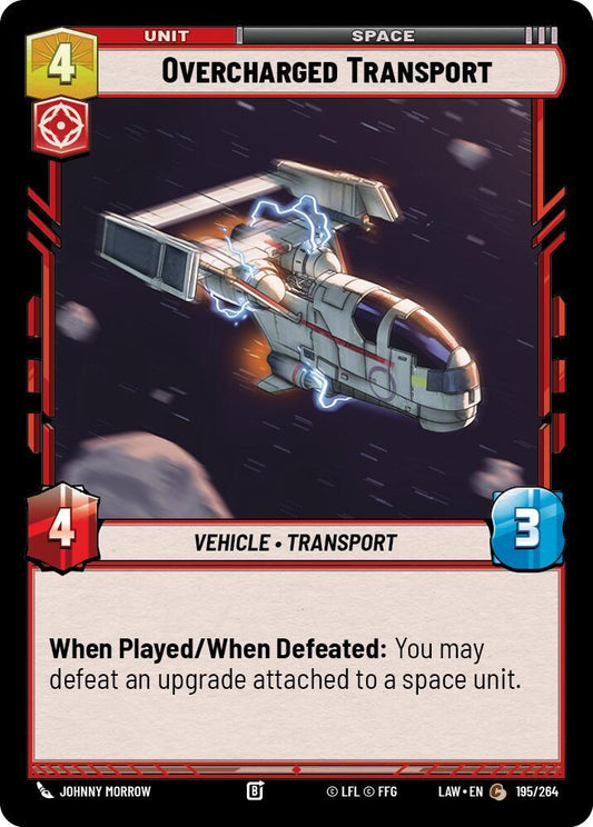 Star Wars: Unlimited A Lawless Time Overcharged Transport 195/264 Common Near Mint