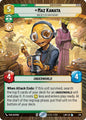 Star Wars: Unlimited A Lawless Time Maz Kanata - Where's My Boyfriend? (Hyperspace) 338 Legendary Near Mint