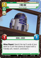 Star Wars: Unlimited A Lawless Time R2-D2 - Part of the Plan (Hyperspace) 409 Special Near Mint