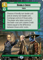 Star Wars: Unlimited A Lawless Time Double-Cross (Hyperspace) 434 Rare Near Mint