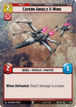 Star Wars: Unlimited A Lawless Time Cavern Angels X-Wing (Hyperspace) 453 Common Near Mint